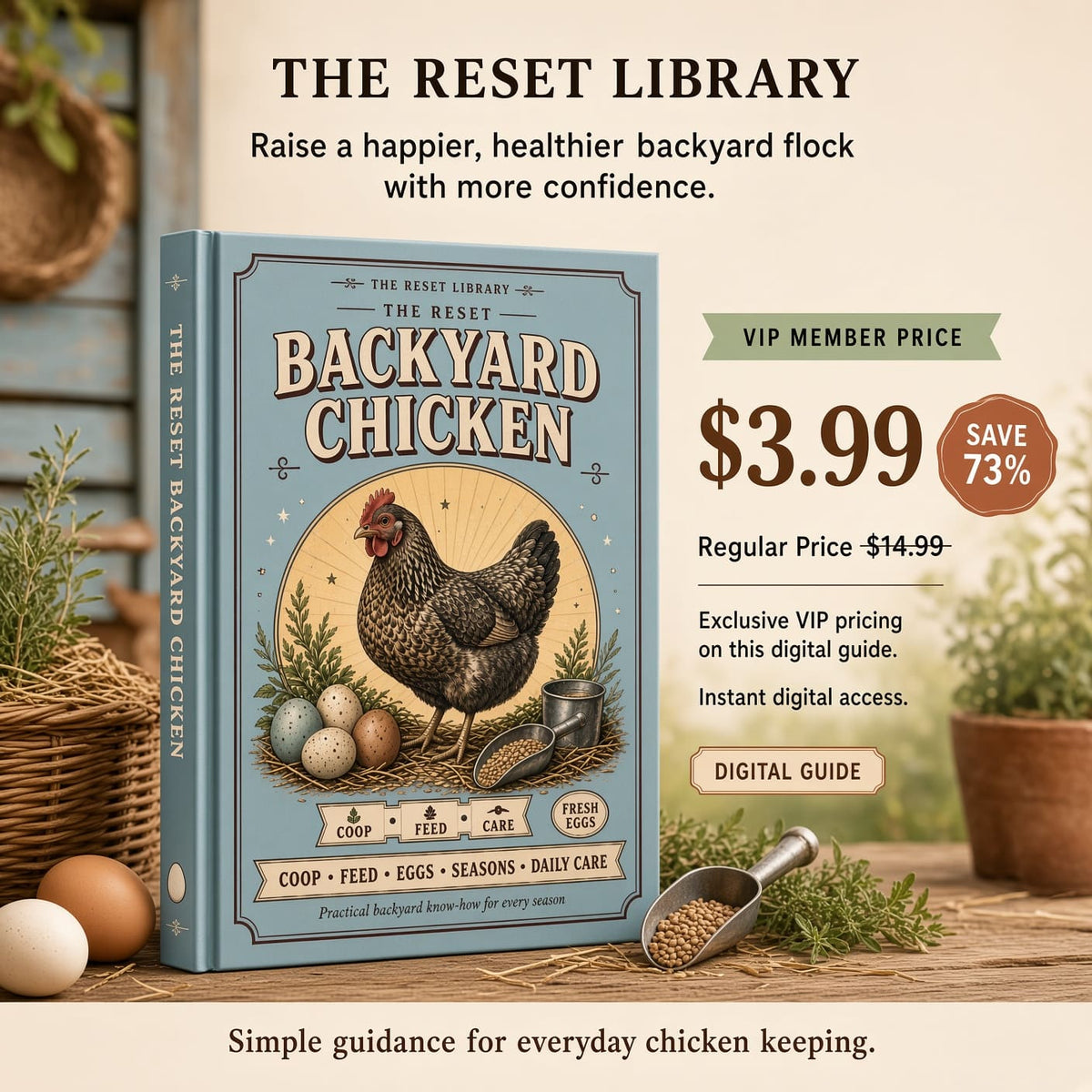 The Reset Backyard Chicken VIP