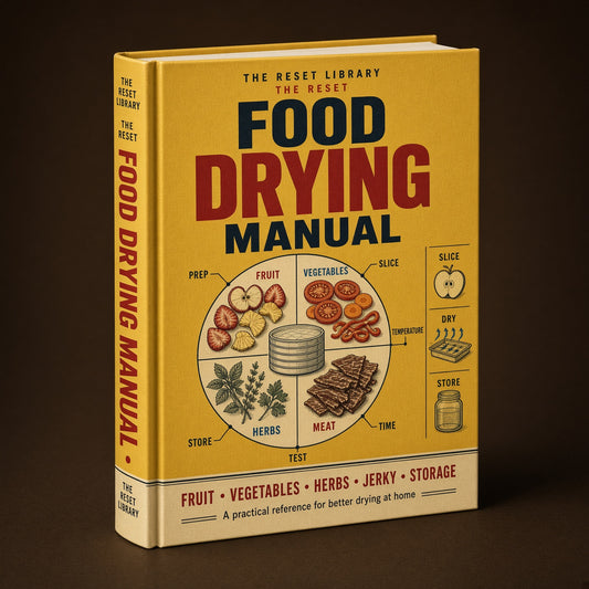 The Reset Food Drying Manual